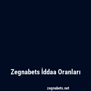 Zegnabets İddaa Oranları