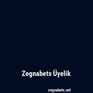 Zegnabets Üyelik